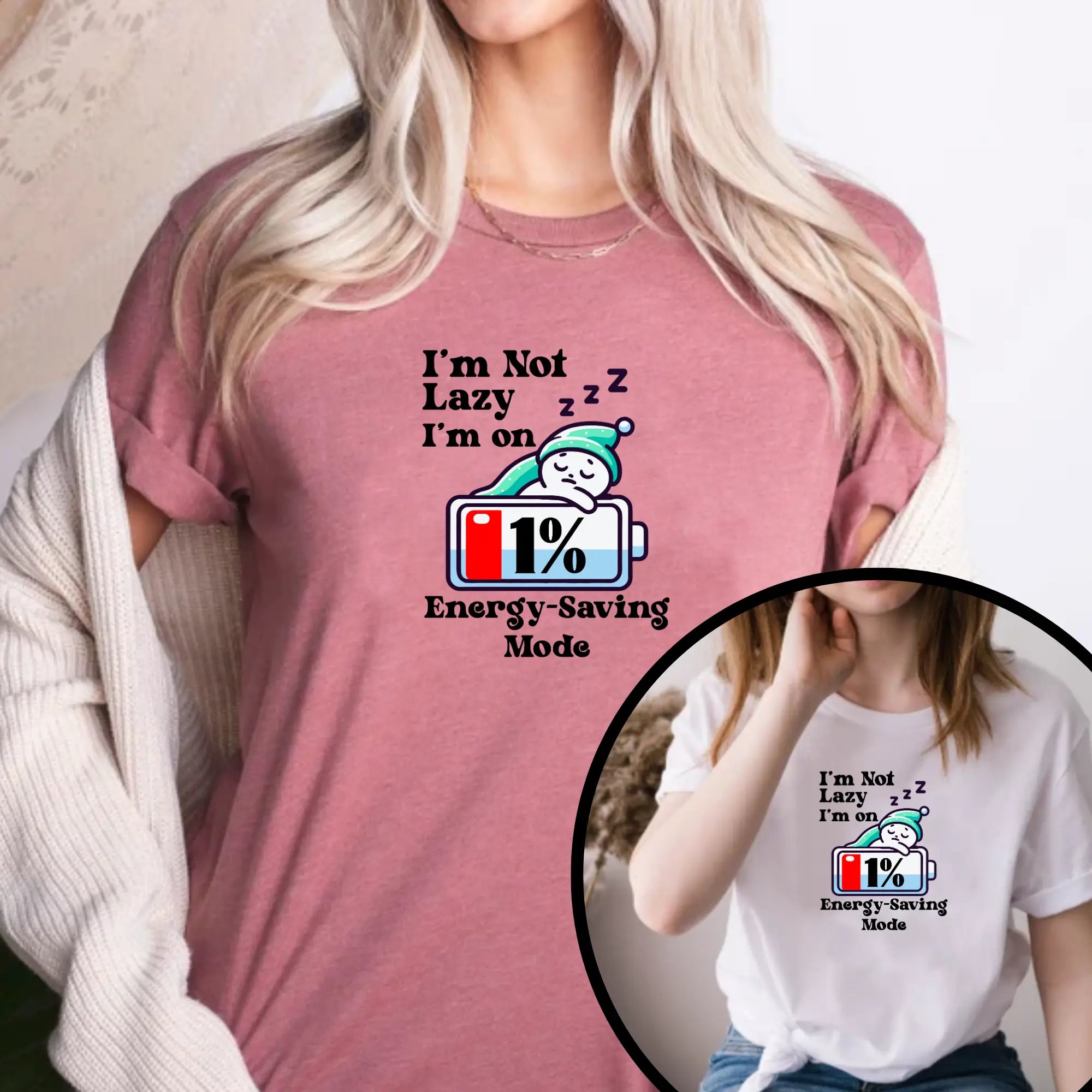 I'm Not Lazy, I'm on Energy Saving Mode Unisex T-Shirt - Teezers